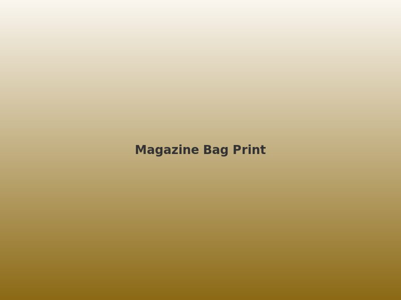 Magazine bag with printing